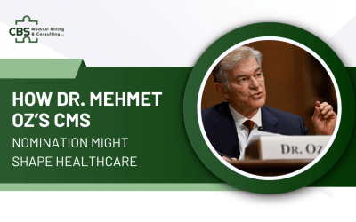 Blog 5 How Dr. Mehmet Oz’s CMS Leadership Might Shape Healthcare