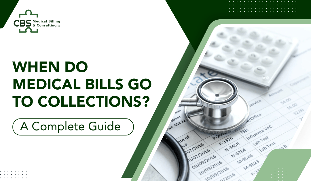 Medical Bills Go to Collections