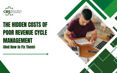 The Hidden Costs Of Poor Revenue Cycle Management (And How To Fix Them)